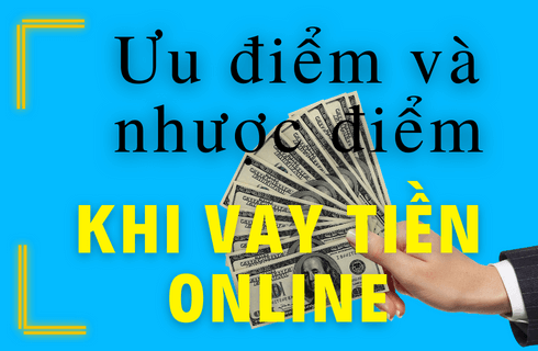 uu-nhuoc-diem-khi-vay-tien-online